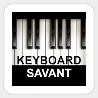 Keyboard Savant Sticker